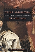 Crisis Absolutism Revolution Europe
