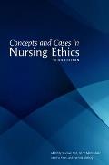 Concepts & Cases In Nursing Ethics