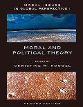 Moral Issues in Global Perspective - Volume 1: Moral and Political Theory - Second Edition