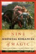 Nine Medieval Romances of Magic