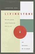 Looking for Livingstone An Odyssey of Silence