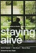 Staying Alive Critical Perspectives On