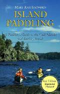 Island Paddling A Paddlers Guide To The Gulf Islands & Barkley Sound