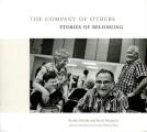 The Company of Others: Stories of Belonging