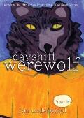 Day Shift Werewolf