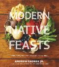 Modern Native Feasts Healthy Innovative Sustainable Cuisine
