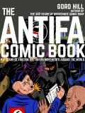 The Antifa Comic Book: 100 Years of Fascism and Antifa Movements around the World