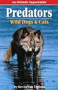 Predators Wild Dogs & Cats