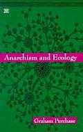 Anarchism & Ecology
