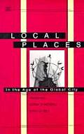 Local Places In the Age of the Global City
