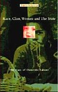 Race Class Women and the State