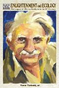 Enlightenment and Ecology: The Legacy of Murray Bookchin in the 21st Century