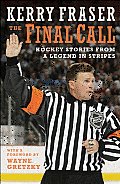 Final Call My Life as an NHL Official