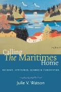 Calling The Maritimes Home
