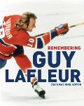 Remembering Guy Lafleur