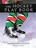 Hockey Play Book Teaching Hockey Systems