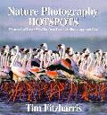 Nature Photography Hotspots Where To Fin