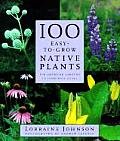 100 Easy To Grow Native Plants For American Gardens in Temperate Zones