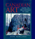 Canadian Art From Its Beginnings To 2000