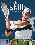 Tennis Skills The Players Guide