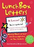 Lunch Box Letters Writing Notes of Love & Encouragement to Your Children