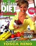 Eat Clean Diet Cookbook Great Tasting Recipes That Keep You Lean