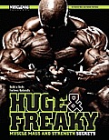 Huge & Freaky Muscle Mass & Strength Secrets Build a Body Fortress Naturally