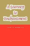 A Journey to Enchantment