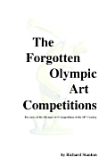 The Forgotten Olympic Art Competitions