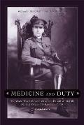 Medicine and Duty: The World War I Memoir of Captain Harold W. McGill, Medical Officer, 31st Battalion C.E.F.