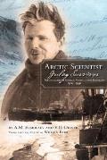 Arctic Scientist, Gulag Survivor: The Biography of Mikhail Mikhailovich Ermolaev, 1905-1991 Volume 13