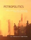 Petropolitics: Petroleum Development, Markets and Regulations, Alberta as an Illustrative History