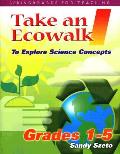 Take an Ecowalk 2 Science Concepts