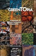 Greentopia: Towards a Sustainable Toronto