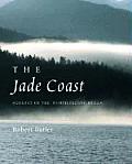 Jade Coast The Ecology of the North Pacific Ocean
