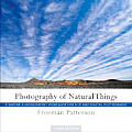 Photography of Natural Things: A Nature and Environment Workshop for Film and Digital Photography