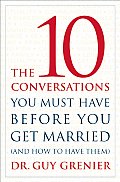 10 Conversations You Must Have Before You Get Married & How to Have Them