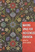Making Space for Indigenous Feminism