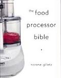 Food Processor Bible