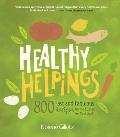 Healthy Helpings: 800 Fast and Fabulous Recipes for the Kosher (or Not) Cook