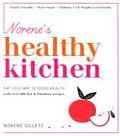 Norenes Healthy Kitchen Eat Your Way to Good Health