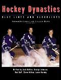 Hockey Dynasties Bluelines & Bloodlines
