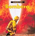 Quiero Ser Bombero = I Want to Be a Firefighter