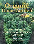 Organic Home Garden How To Grow Fruits &