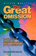 The Great Omission: Resolving Critical Issues for the Ministry of Healing and Deliverance