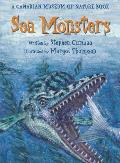 Sea Monsters A Canadian Museum of Nature Book