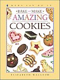 Bake & Make Amazing Cookies