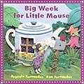 Big Week For Little Mouse