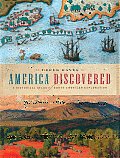 America Discovered A Historical Atlas Of North American Exploration