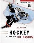 Hockey The Nhl Way The Basics 2nd Edition